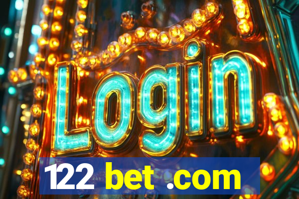 122 bet .com